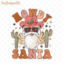 Howdy Santa Christmas Png, Howdy Christmas Png, Western Christmas Png, Retro Christmas Png, Cowboy Santa Claus Png, Funn