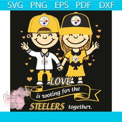 Love Is Rooting For The Steelers Together Svg, Sport Svg, Rooting Svg, Love Steelers Svg, Couple Svg, Girl Svg, Boy Svg,