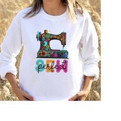 Sew Perfect Sweatshirt, Sewing Sweater, Crafter Pullover, Crafty Jumper.