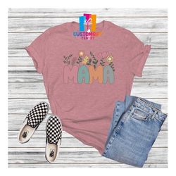 Mama Or Mimi T-shirt, Flower Shirt, Happy Mother's Day, Mother Love Shirt, Women Shirt, Mothers Day Gift, Wildflowers Sh