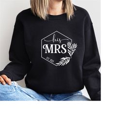 His Mrs Est 2023 Couple Sweater, Couple Jumper, Partner Pullover, Group Tees, Engagement gift, wedding gift.