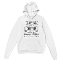 CUSTOM Funny 'Bloody Legend' Hoodie for men, Personalised jumper for dad sweater for Father's Day pullover for guy frien