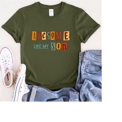 Funny Father's Day Shirt from Son, Mother's day t-shirt, Son gift for mother, Father gift from Son, funny shirt for pare