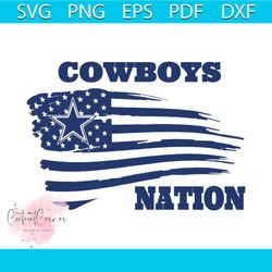 Cowboys nation svg, Cowboys flag svg, Dallas Cowboys Svg, Dallas Cowboys flag svg, Cowboys nation shirt, Dallas Cowboys