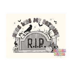 Here Lies My Patience PNG-Halloween Sublimation Digital Design Download-spooky mama png, RIP png, crow png, skull png, b
