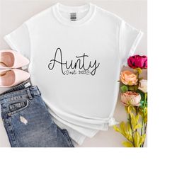 Adult Aunty EST. date personalised, Aunty Gift, Aunty Shirt, Aunty to be shirt, Future Aunty Gift.