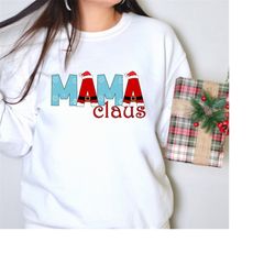 Mama Claus Sweatshirt, Christmas Family Sweaters, Group Xmas Jumpers, Christmas Font Pullover.