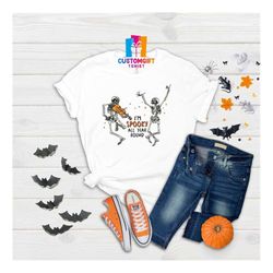 Halloween Spooky Skeleton T-shirt, Dancing Skeletons Shirt, Funny Halloween Party Shirt, Sarcastic Shirt, Cool Halloween