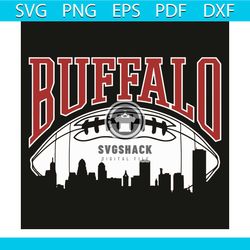 Buffalo Football SVG, Skyline New York SVG, Bills Mafia SVG, Buffalo Bills SVG, Buffalo Bills team, Buffalo Bills shirt,