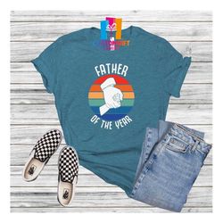 Father Of The Year T-shirt, Fathers Day, Best Father Shirt, Cool Dad Shirt, Colorful Shirt, Dad Lover Shirt, Husband Gif