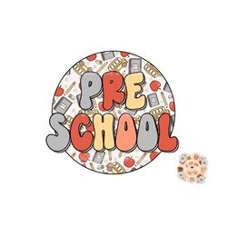 Preschool PNG-Back To School Sublimation Design Download- pre-k png, preschool teacher png, school sublimation, teacher