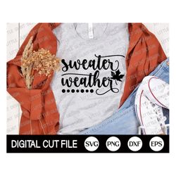Funny Fall Svg, Sweater Weather Svg, Thankful Svg, Autumn Svg, Funny Drinking, Thanksgiving Shirt Design, Png, Dxf, Svg