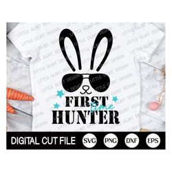 First Time Hunter, Easter Svg, Happy Easter Svg, Easter Bunny Svg, Easter Svg For Kid, First Easter Svg, Svg Files For C