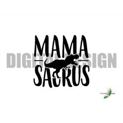 Mama-Saurus TShirt Digital Design PNG Dinosaur Mama Design