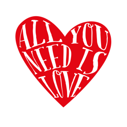 All You Need Is Love, Valentine Svg, Cricut Silhouette Svg Eps Png Dxf, Cutting File Digital Download