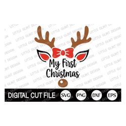 My First Christmas SVG, Christmas Svg, My 1st Christmas Svg, Reindeer Girl Svg, Newborn Baby, Christmas Girl Shirt, Svg