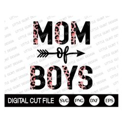 Leopard Mom of Boys Svg, Mothers Day Gift, Mothers day Svg, Mom Life Svg, Boy Mama, Mom Quote Svg, Gift For Mom, Dxf, Sv
