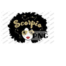 Scorpio Afro Lady PNG for Sublimation, Zodiac png,cBirthday queen, Instant download PNG