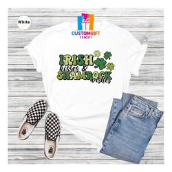 Irish Kisses And Shamrock Wishes Shirt, St. Patrick's Day, Four Leaf Clover, Lucky Shirt, Irish Shirt, Green Day Shirt,