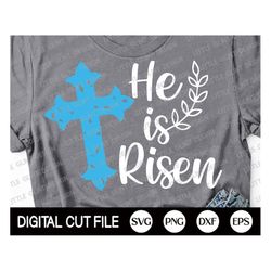 Easter Svg, He is Risen Svg, He is Risen Shirt, Christian Svg, Faith Dxf, Faith Easter, Happy Easter Svg, Svg Files For