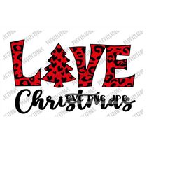 Love Christmas SVG, Merry Christmas svg, Christmas t-shirt design, Cut File, Sublimation, Cricut, Silhouette, Printable