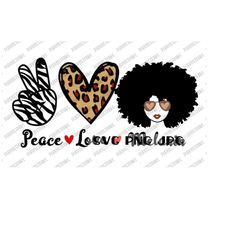 Peace Love Melanin SVG, Black Woman, Afro, Peace, Love, Clip Art, Sublimation, Instant Download svg png jpg