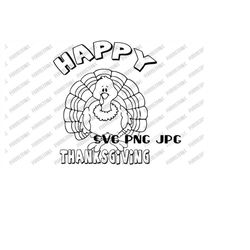 Happy Thanksgiving Coloring Svg, Coloring Page, Turkey Cartoon, Coloring T-shirt Design, Cut File, Sublimation, Instant