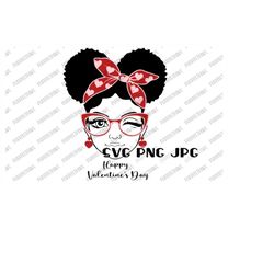 Happy Valentine's Day Afro Puffs SVG, Black Woman, Valentine's Day digital cut file, sublimation, printable svg png jpg