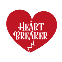 Heart Breaker, Valentine Svg, Cricut Silhouette Svg Eps Png Dxf, Cutting File Digital Download