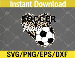 Soccer Nana Leopard Mother's Day Svg, Eps, Png, Dxf, Digital Download
