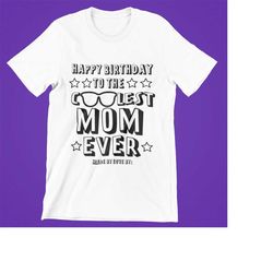Happy Birthday to the Coolest Mom Ever Coloring svg, Coloring svg, mom, shades, happy birthday digital design instant do