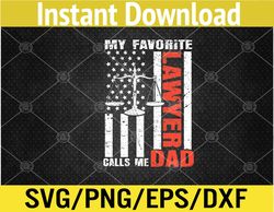 My Favorite  Calls Me Dad USA Flag Father's Day Svg, Eps, Png, Dxf, Digital Download