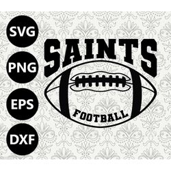 Saints Football Silhouette Team Clipart vector svg file for cutting with Cricut, Sublimation Png and Svg for Shirts, Vin