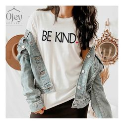 Be Kind Shirt, Love One Another, Love Shirt, Be Kind, Positive Quote, Women's Shirt,  Boho Shirt, Inspirational Shirt, P