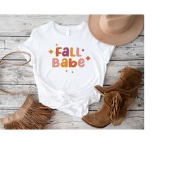 Fall Babe Shirt,Fall Shirt,Thankful Shirt,Family Matching Shirt,Hello Fall Shirt,Cute Autumn Shirt,Retro Fall Shirt,Than