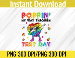 Pop It Heart Shape Dabbing Poppin' My Way Through Test Day Svg, Eps, Png, Dxf, Digital Download