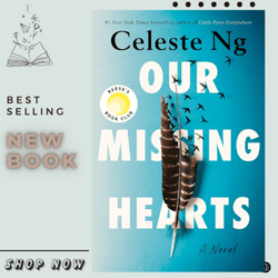 Our Missing Hearts: A Novel  by Celeste Ng (Author)