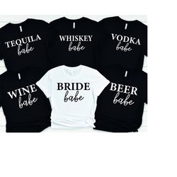 Bride Babe T-Shirt,Bachelorette Party Shirt,Bridal Shower,Bridesmaid Shirts,Bridal Party Tee,Beer Whisky Tequila Wine Ba