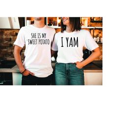 She's My Sweet Potato I Yam Shirt,Couple Thanksgiving,Funny Thanksgiving Friend Shirt,Husband Wife Tee,Matching Shirts