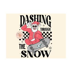 Dashing Through the Snow PNG-Christmas Sublimation Digital Design Download-santa claus png, santa on skateboard png, ska