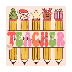 Christmas Pencils PNG-Teacher Sublimation Digital Design Download-teacher xmas png, xmas teacher gift png, santa claus p