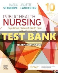 Test Bank for Public Health Nursing 10th Edition Stanhope