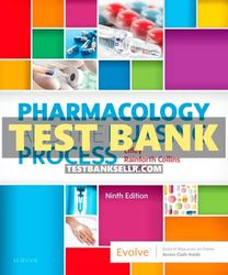 Test Bank For Pharmacology and the Nursing Process 9th Edition