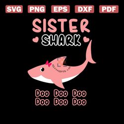 Sister Shark Doo Doo Doo Svg, Trending Svg, Animal Svg, Sister Svg, Shark Svg, Sister Shark Svg, Birthday Svg, Red Shark