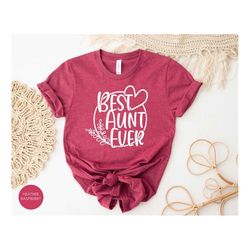 Best Aunt Ever Shirt, Cool Aunt Tee, Gift for Aunt, Cool Aunt Shirt, Auntie Shirt, Favorite Aunt, Best Aunt Gift Tee, Gi