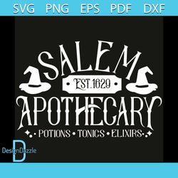 Salem est 1629 Apothecary Potions Tonics elixirs svg, Salem svg, Salem shirt, Salem gift, established in 1629 svg, Apoth