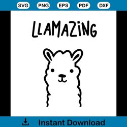 Cute Llamazing Quote Hand Drawn Llama Svg