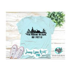 The Mountains are Calling and I Must Go Disneyland SVG Digital File Disneyland Shirt Splash Thunder Space Mountain PNG S