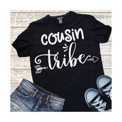 Cousin Tribe SVG Cousins Shirt Reunion Family Digital Download Printable Tshirt DXF Cut file Iron on PNG Sublimation Sil
