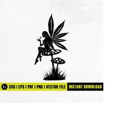 fairy smoking weed on mushroom svg | marijuana joint | cannabis fairies svg | cannabis fairies smoking joint | fairy svg